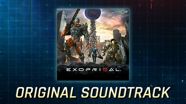 EXOPRIMAL ORIGINAL SOUNDTRACK is now available!