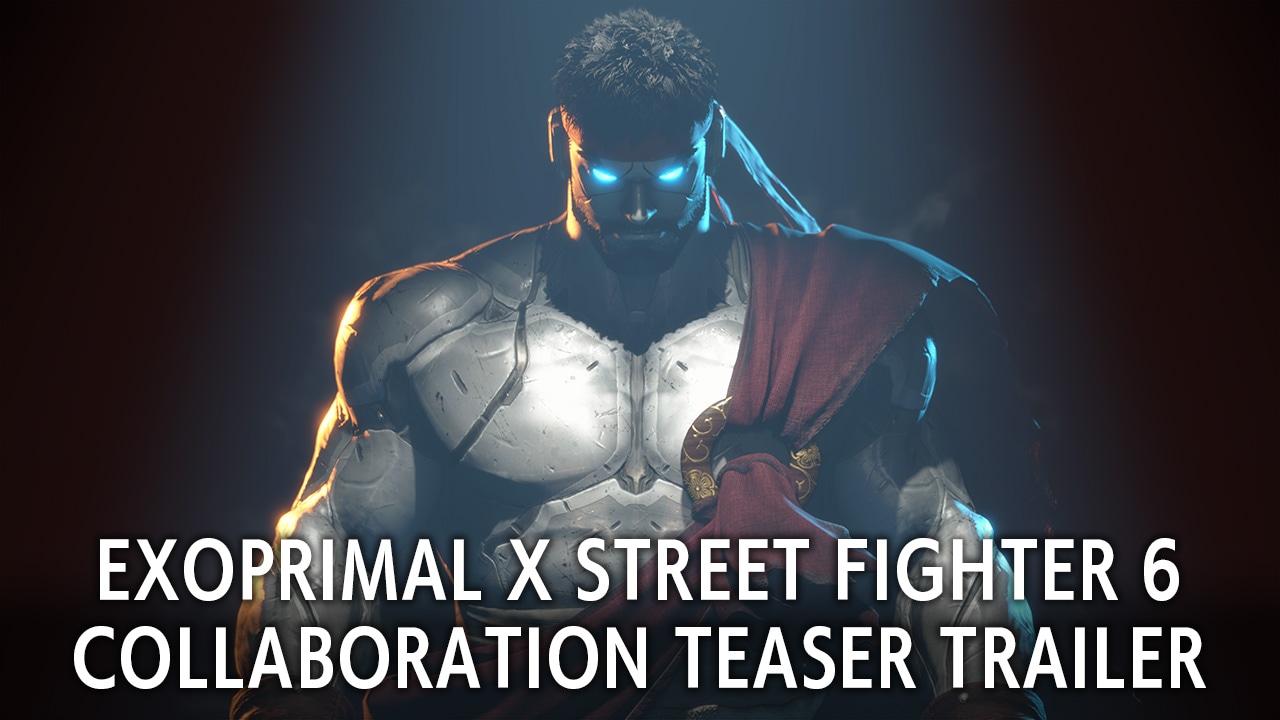 Exoprimal x Street Fighter 6 Collaboration Teaser